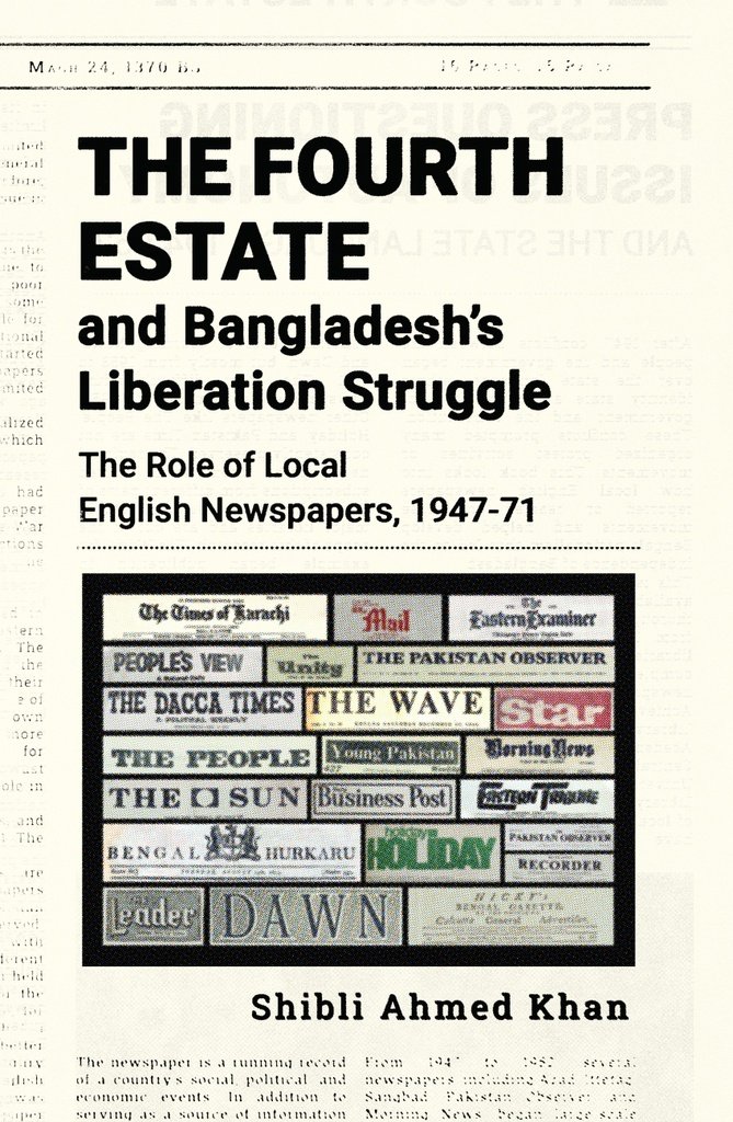 The Fourth Estate and Bangladesh’s Liberation Struggle The Fourth Estate and Bangladesh’s Liberation Struggle - Image 1